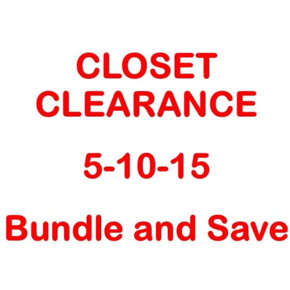 5-10-15 CLOSET CLEARANCE Sale - Picture 1 of 1